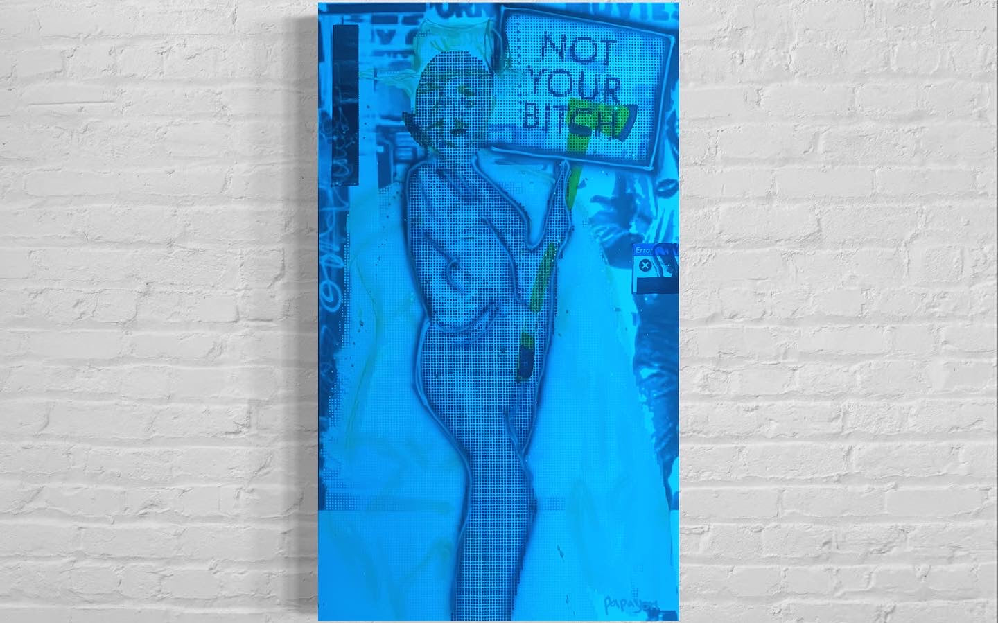 Not your Bitc* canvas